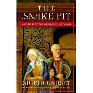 The Snake Pit: The Master of Hestviken, Vol. 2 -- Sigrid Undset
